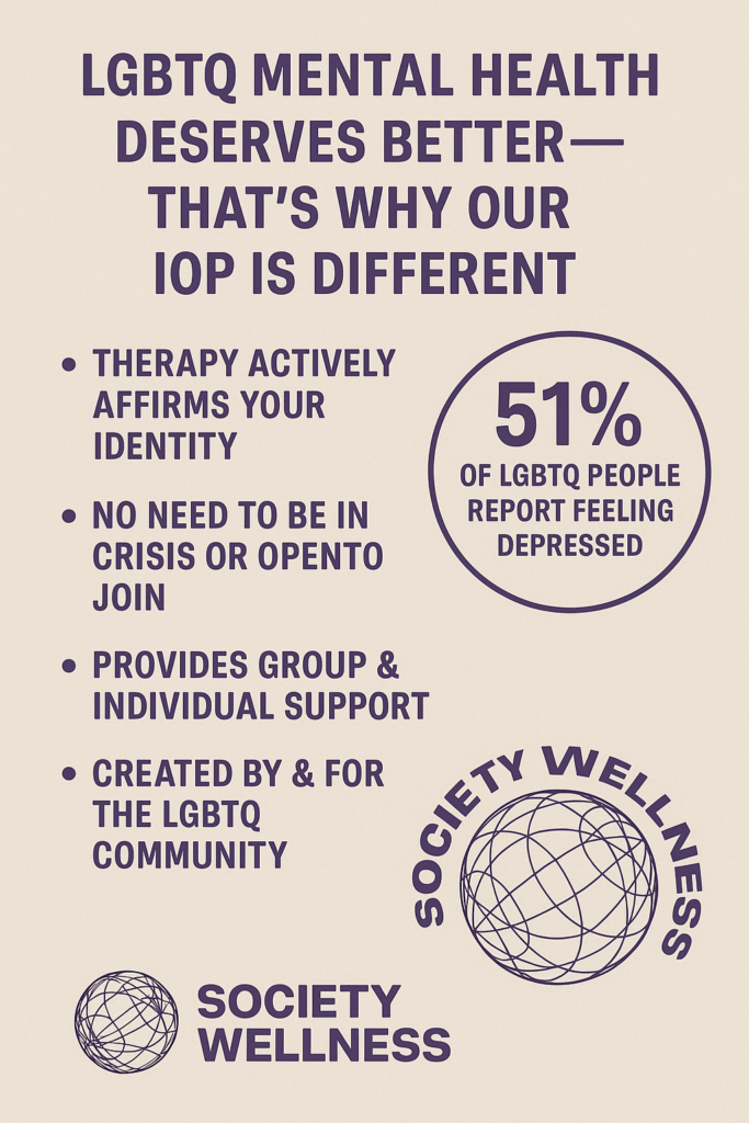 Why Our LGBTQ IOP Is Different | Society Wellness